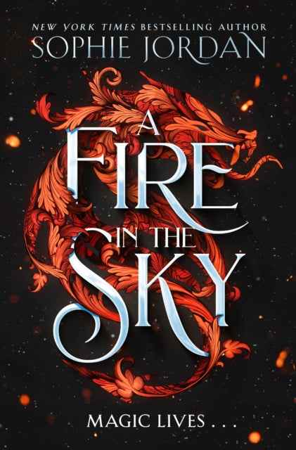A Fire in the Sky by Sophie Jordan - The Enchanted Archives