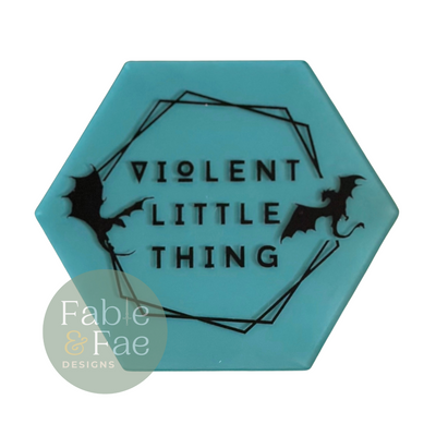“Violent Little Thing” Fantasy Book Quote Coaster - The Enchanted Archives