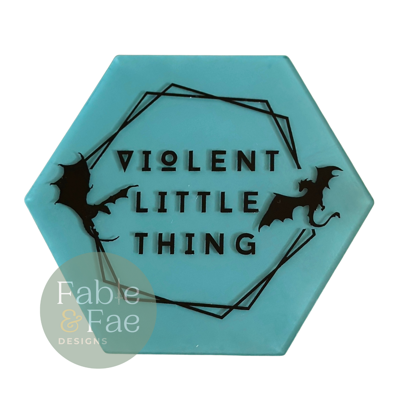 “Violent Little Thing” Fantasy Book Quote Coaster - The Enchanted Archives