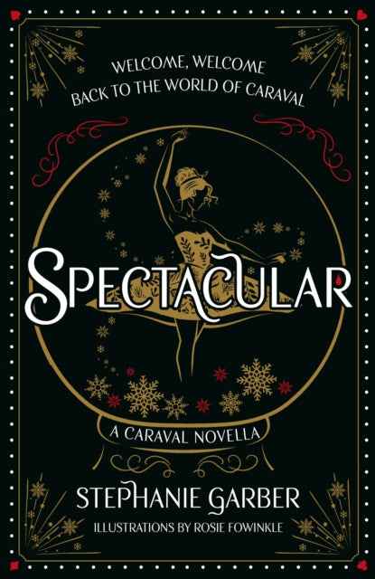 Spectacular by Stephanie Garber - The Enchanted Archives