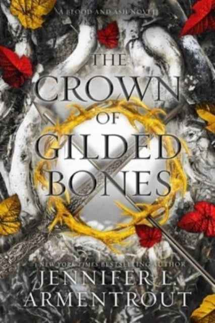 The Crown of Gilded Bones by Jennifer L. Armentrout - A Must-Read Fantasy Novel - The Enchanted Archives