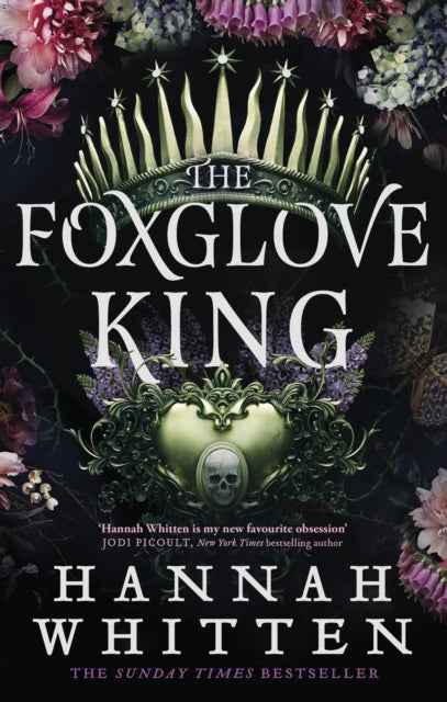 The Foxglove King by Hannah Whitten - The Enchanted Archives