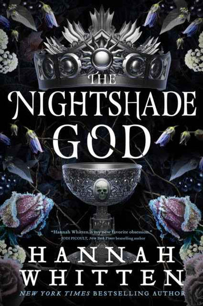 The Nightshade God by Hannah Whitten - The Enchanted Archives