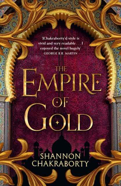 The Empire of Gold by Shannon Chakraborty - The Enchanted Archives
