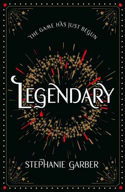 Legendary : The magical Sunday Times bestselling sequel to Caraval - The Enchanted Archives