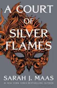 A Court of Silver Flames by Sarah J. Maas: A Must-Read Fantasy Novel - The Enchanted Archives
