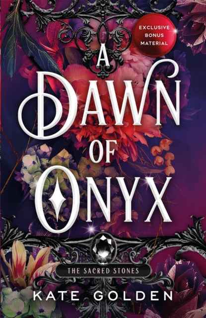 A Dawn of Onyx by Kate Golden - The Sacred Stones Book 1 - The Enchanted Archives