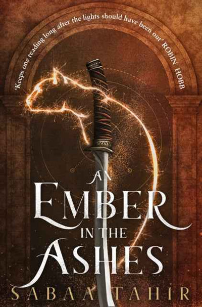 An Ember in the Ashes Book 1 by Sabaa Tahir - An Ember in the Ashes Series - The Enchanted Archives