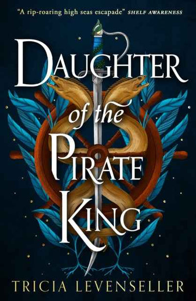 Daughter of the Pirate King by Tricia Levenseller (Book 1) - The Enchanted Archives