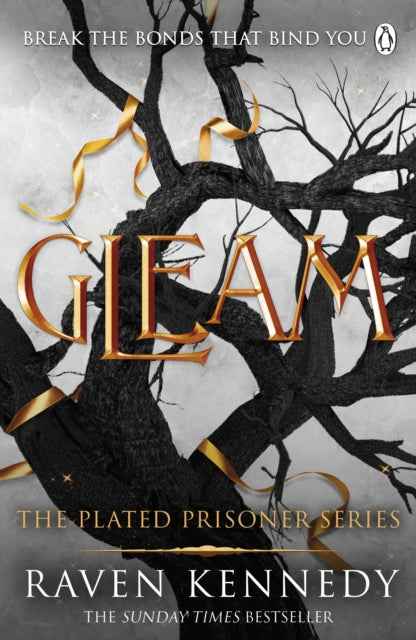 Gleam by Raven Kennedy - The Gilded Cage Series Book 3 for Captivating Fantasy Readers - The Enchanted Archives
