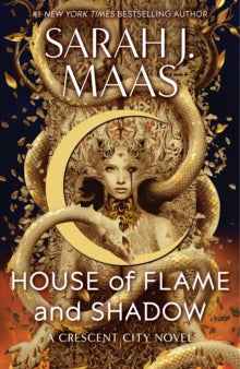 House of Flame and Shadows by Sarah J. Maas - Fantasy Novel, Book 1 in the Series - The Enchanted Archives