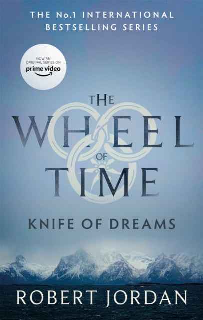 Knife of Dreams by Robert Jordan - The Wheel of Time Book 11 - The Enchanted Archives