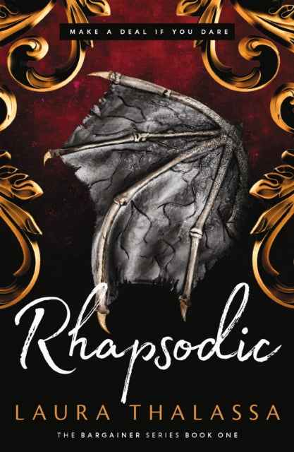 Rhapsodic by Laura Thalassa - Overview and Insights of The Bargainer Series Book 1 - The Enchanted Archives