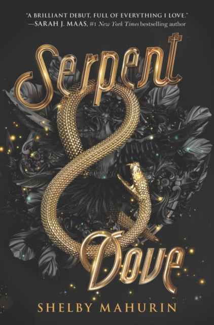 Serpent & Dove by Shelby Mahurin | Enemies to Lovers Witch Fantasy Romance - The Enchanted Archives