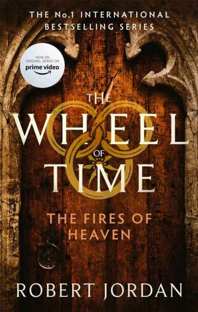 The Fires of Heaven - Book 5 of The Wheel of Time by Robert Jordan - The Enchanted Archives