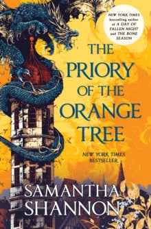 The Priory of the Orange Tree: A Masterpiece by Samantha Shannon - The Enchanted Archives