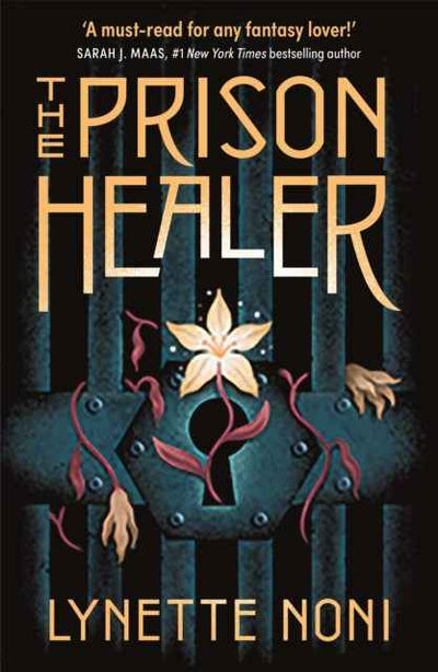 The Prison Healer Series: Book 1 - The Prison Healer by Lynette Noni - The Enchanted Archives