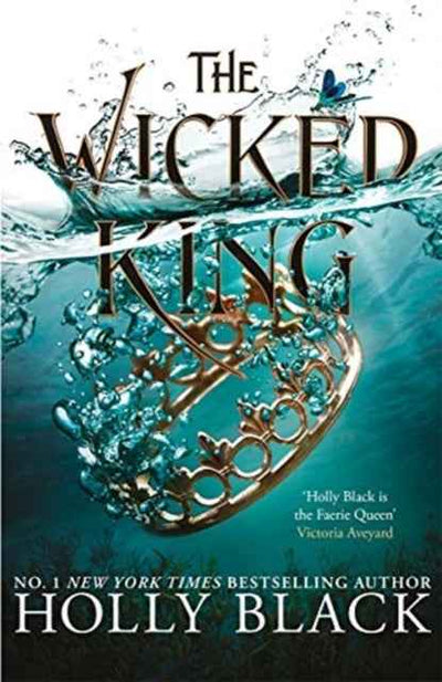 The Wicked King by Holly Black (The Folk of the Air Book 2) - The Enchanted Archives