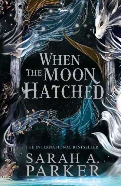 When the Moon Hatched Book 1 of the Iridion Series by Sarah A. Parker - The Enchanted Archives
